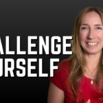 4 Reasons Challenges Are Good For You