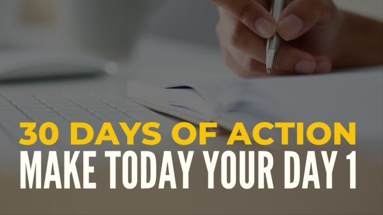 30 days of action: Make today your day 1