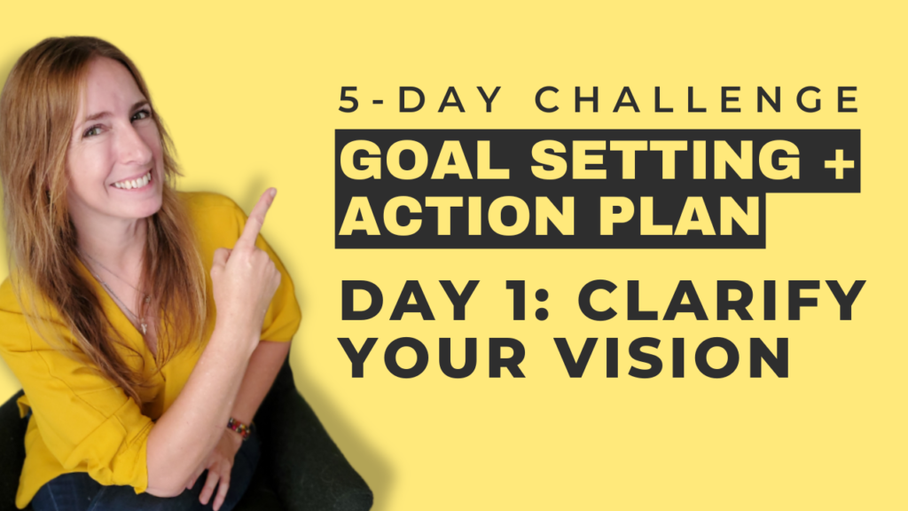 5-Day Challenge: Goal Setting + Action Plan