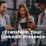 Building an Impactful LinkedIn Presence—Beyond the Resume