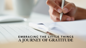 Read more about the article 10-Day Gratitude Challenge: Embracing the Little Things